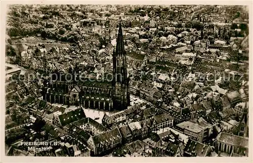 AK / Ansichtskarte 73806911 Freiburg_Breisgau Fliegeraufnahme mit Muenster Freiburg Breisgau