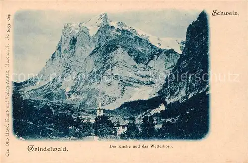 AK / Ansichtskarte Grindelwald Kirche mit Wetterhorn Grindelwald