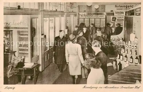 AK / Ansichtskarte 73807860 Leipzig Rundgang im Messehaus Dresdner Hof Leipzig