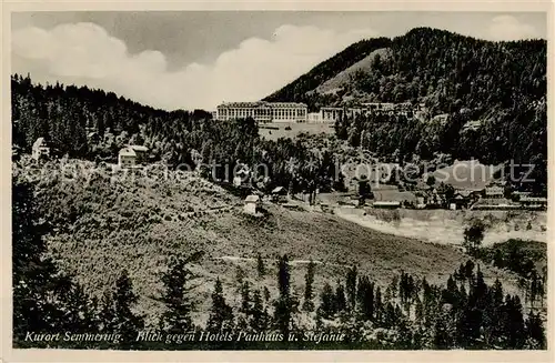 AK / Ansichtskarte 73807908 Semmering_Niederoesterreich Blick gegen Hotels Panhaus und Stefanie Kurort Semmering