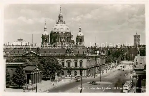 AK / Ansichtskarte 73809643 Berlin Unter den Linden mit Ehrenmal und Dom Berlin