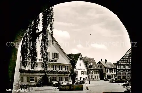 AK / Ansichtskarte 73810937 Tettnang Torbogen Gasthof Baeren Brunnen Altstadt Tettnang