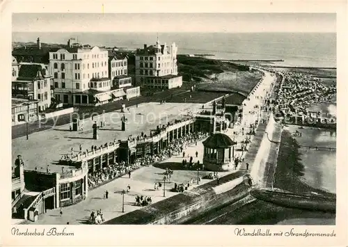 AK / Ansichtskarte 73811096 Borkum_Nordseeheilbad Wandelhalle mit Strandpromenade 