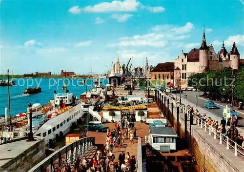 AK / Ansichtskarte 73813655 Antwerpen_Anvers Landungsplatz die Schelde und het Steen Antwerpen Anvers