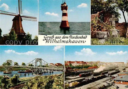 AK / Ansichtskarte 73814960 Wilhelmshaven Kappehoerner Muehle Leuchtturm Roter Sand Banter Ruine Kaiser Wilhelm Bruecke Blick auf Bahnhofsgelaende Wilhelmshaven