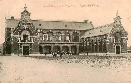 AK / Ansichtskarte Malo les Bains Hotel de Ville Malo les Bains