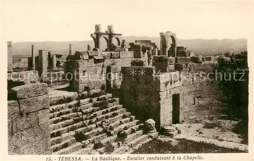 AK / Ansichtskarte 73824240 Tebessa_Algerie La Basilique Escalier conduisant a la Chapelle 