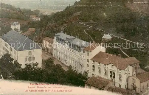 AK / Ansichtskarte St Nectaire le Bas_63_Puy_de_Dome Les Grands Hotel de St Nectaire le Bas 