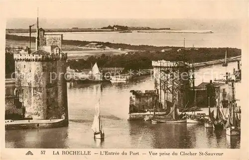 AK / Ansichtskarte La_Rochelle_17 Entree du Port Vue prise du Clocher St Sauveur 