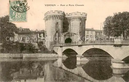 AK / Ansichtskarte Verdun__55_Meuse Pont et Porte Chausee 