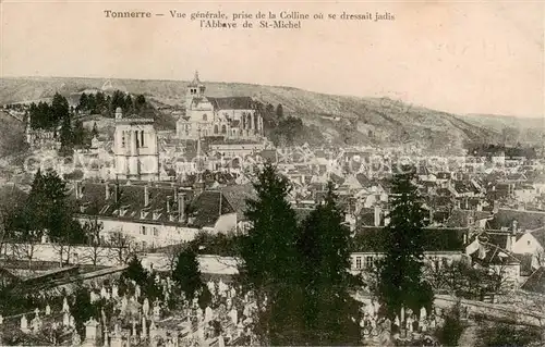 AK / Ansichtskarte Tonnerre_89 Vue generale prise de la Colline ou se dressait jadis lAbbaye de St Michel 