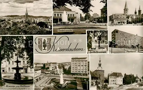 AK / Ansichtskarte 73833156 Kaiserslautern Fackelrondel Stiftskirche Brunnen am Rathaus Martinskirche Postamt Kaiserslautern