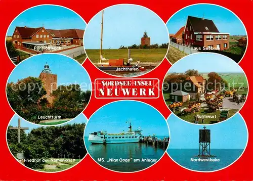 AK / Ansichtskarte 73836137 Neuwerk_Cuxhaven_Nordseebad Nordseeinsel Pensionen Leuchtturm Jachthafen Friedhof der Namenlosen Turmwurt MS Nige Ooge Anleger Nordwestbake Neuwerk_Cuxhaven