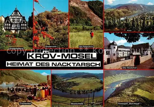 AK / Ansichtskarte Kroev_Croev_Croev_Mosel Dreigiebelhaus Klosterruine Am Felsensturz Kroev Alter Klosterhof Trachtenfest Moselschleife Ferienpark Mont Royal 