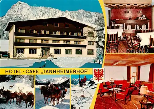 AK / Ansichtskarte Tannheim_Tirol_AT Hotel Cafe Tannheimerhof Gastraeume Rotwild Pferdeschlitten Sessellift 