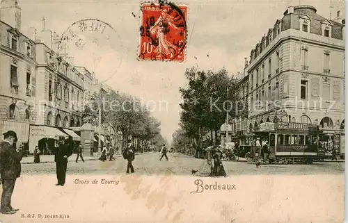 AK / Ansichtskarte Bordeaux_33 Cours de Tourny 