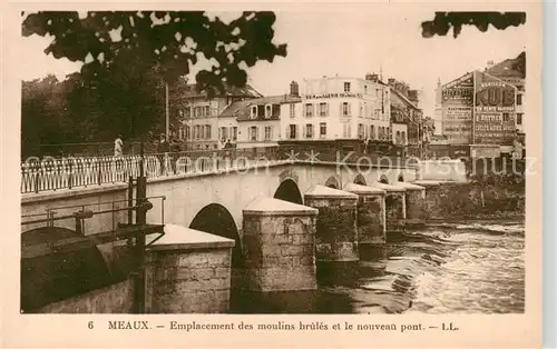 AK / Ansichtskarte Meaux_77_Seine et Marne Emplacement des moulins brules et le nouveau pont 