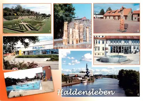 AK / Ansichtskarte Haldensleben Barockgarten Hundisburg Die Sieben Aufrechten Hagentorplatz Ziegelei Hundisburg Rolli Bad Markt Mittellandkanal Haldensleben