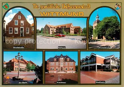 AK / Ansichtskarte 73840458 Wittmund Brueckstrasse Rathaus Nicolaikirche Am Markt Kreishaus Stadthalle Wittmund