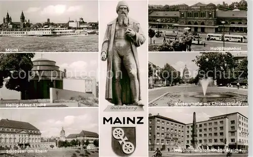 AK / Ansichtskarte 73845112 Mainz__Rhein Panorama Heilig Kreuz Kirche Schloesser am Rhein Hauptbahnhof Kaiserstrasse mit Christuskirche Neubrunnenplatz Grosse Bleiche Gutenberg Skulptur 