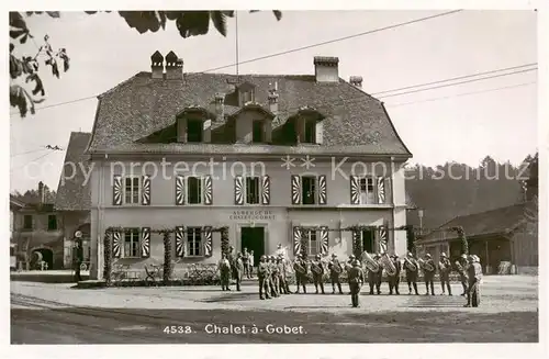 AK / Ansichtskarte  Chalet-a-Gobet_VD Auberge Chalet a Gobet Militaermusikparade 