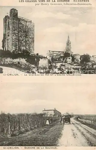 AK / Ansichtskarte  Saint-Emilion Château du Roi Eglise Collegiale Domaine de la Bourrue Vins de la Gironde Saint-Emilion