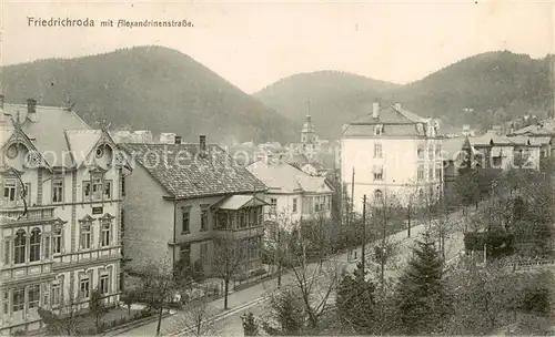 AK / Ansichtskarte 73850216 Friedrichroda mit Alexandrinenstrasse Feldpost Friedrichroda