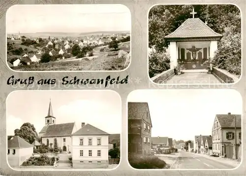 AK / Ansichtskarte 73852790 Schwanfeld Panorama Kapelle Kirche Strassenpartie Schwanfeld