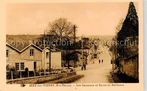 AK / Ansichtskarte  Aixe-sur-Vienne_87_Haute-Vienne Les Casseau et Route de Bordeaux 