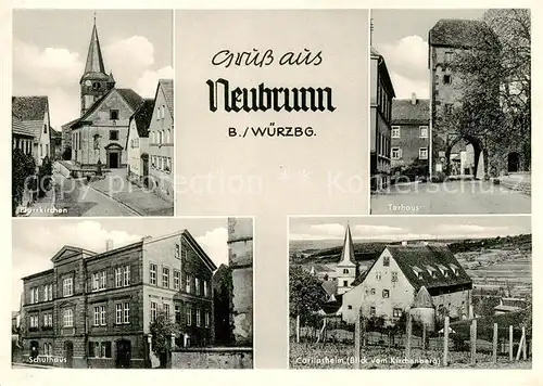 AK / Ansichtskarte 73853360 Neubrunn_Wuerzburg Pfarrkirchen Schulhaus Torhaus Caritasheim Blick vom Kirchenberg Neubrunn Wuerzburg