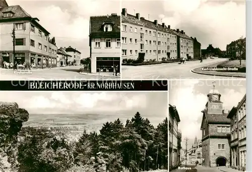 AK / Ansichtskarte 73853679 Bleicherode Kirchstrasse Karl Liebknecht Strasse Panorama Rathaus Bleicherode