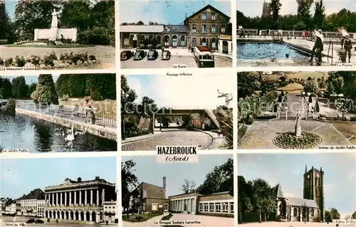 AK / Ansichtskarte  Hazebrouck_59_Nord Monument Lemire Le Jardin Public Hotel de Ville Le Groupe Scolaire Lamartine Passage Inferieur La Gare La Piscine Entree du Jardin Public Eglise 