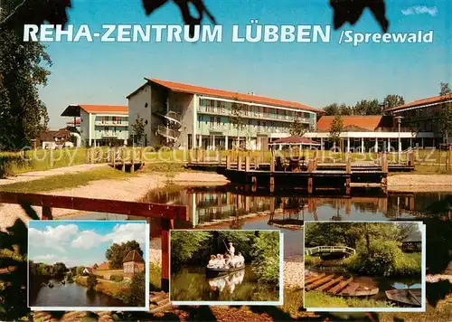 AK / Ansichtskarte  Luebben_Spreewald Reha Zentrum Luebben Spreewaldpartien Luebben Spreewald