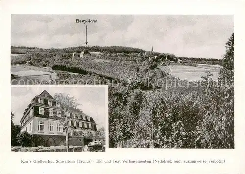 AK / Ansichtskarte 73863985 Schwalbach_Bad Berg Hotel Panorama Schwalbach_Bad