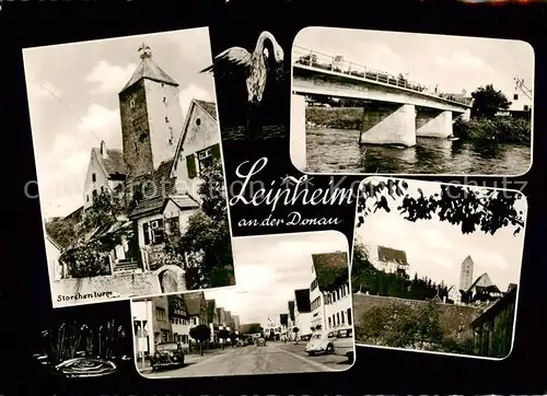 AK / Ansichtskarte 73865952 Leipheim Storchenturm Donaubruecke Hauptstrasse Blick zur Kirche Leipheim