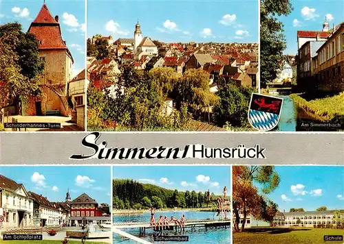 AK / Ansichtskarte 73887189 Simmern_Hunsrueck Schinderhannes Turm Panorama Am Simmerbach Am Schlossplatz Schwimmbad Schule Simmern Hunsrueck