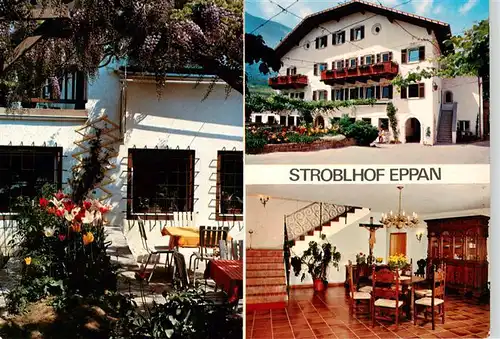 AK / Ansichtskarte 73887905 Eppan_Suedtirol Pension Restaurant Stroblhof Garten Diele Eppan Suedtirol