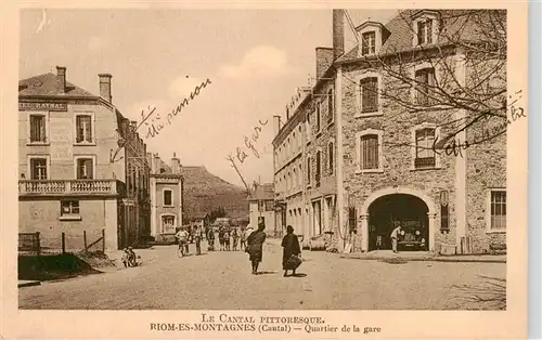 AK / Ansichtskarte  Riom-es-Montagnes_15_Cantal Le Cantal pittoresque Quartier de la gare 