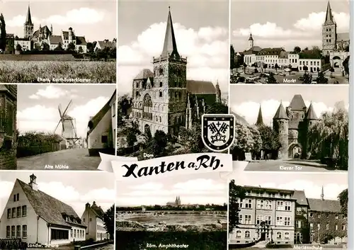 AK / Ansichtskarte 73894863 Xanten Ehem Karthaeuserkloster Alte Muehle Dom Markt Klever Tor Landw Schule Roem Amphitheater Marienschule Xanten