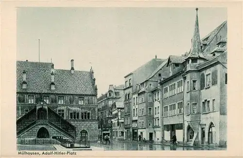 AK / Ansichtskarte  Muelhausen_Elsass Adolf Hitler Platz Muelhausen Elsass