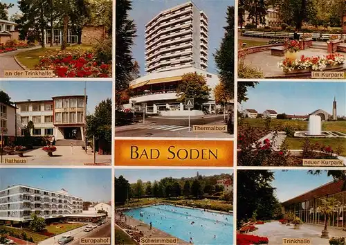 AK / Ansichtskarte 73918493 Bad_Soden__Taunus Trinkhalle Thermalbad Kurpark Rathaus Europahof Schwimmbad 