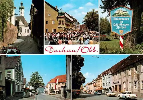 AK / Ansichtskarte 73919862 Dachau Kirchgasse Trachtenumzug Willkommensschild Ortspartien