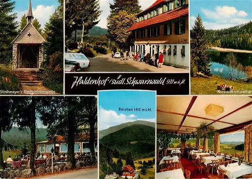 AK / Ansichtskarte 73927440 Neuenweg Haldenhof Strohmeyers Gedaechtniskapelle Nonnenmattweiher Belchen Gastraum