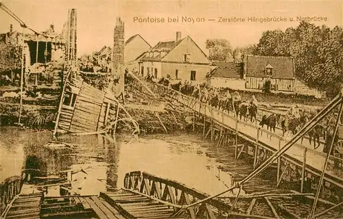 AK / Ansichtskarte  Pontoise-les-Noyon_60_Oise Zerstoerte Haengebruecke und Notbruecke Kriegsschauplatz 1. Weltkrieg