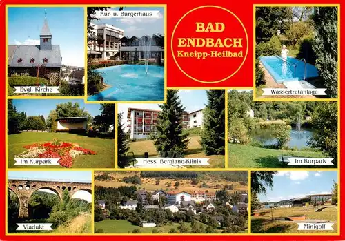 AK / Ansichtskarte 73935024 Bad_Endbach Ev Kirche Kurhaus Wassertretanlage Kurpark Hess Bergland Klinik Viadukt Panorama Minigolf