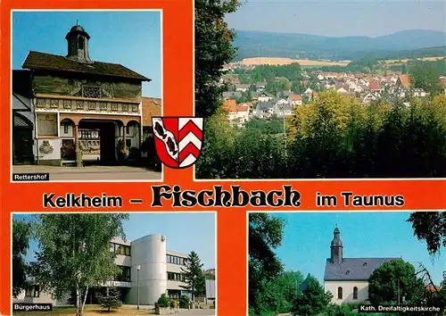 AK / Ansichtskarte 73935504 Fischbach_Maintaunus Rettershof Panorama Buergerhaus Kath Dreifaltigkeitskirche