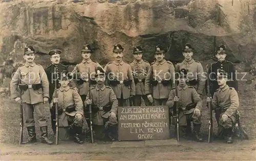 AK / Ansichtskarte 33938481 Militaria_Deutschland__WK1 Zur Erinnerung an den WK + Festung Koenigstein Regiment 102, 108 