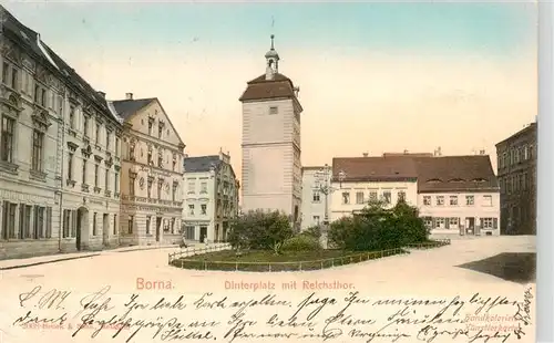 AK / Ansichtskarte 73939609 Borna__Leipzig Dinterlatz mit Reichsthor