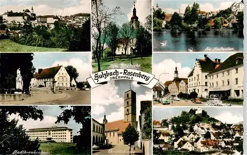 AK / Ansichtskarte 73941592 Sulzbach-Rosenberg Panorama Anna Bergkirche Am Stadtweiher Hauptstrasse Stadtkrankenhaus Christuskirche Panorama