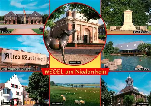 AK / Ansichtskarte  Wesel__Rhein Zitadelle Altes Wasserwerk Museum Erkerhaus Berliner Tor Niederrhein Schafherde Schill-Denkmal Henberg-Park Lutherkirche